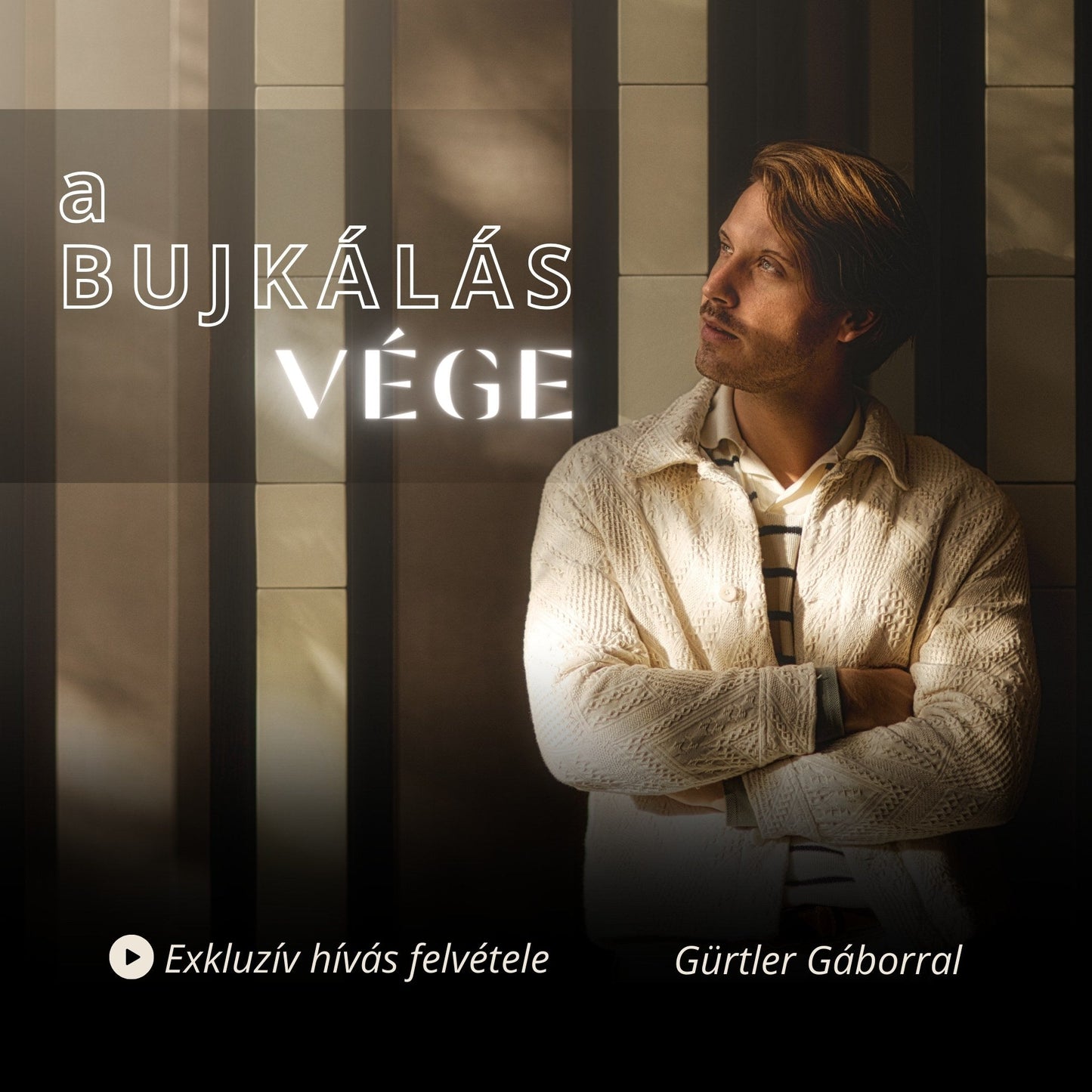 A BUJKÁLÁS VÉGE • Exkluzív hívás Gürtler Gáborral (felvétel) - Folyamat