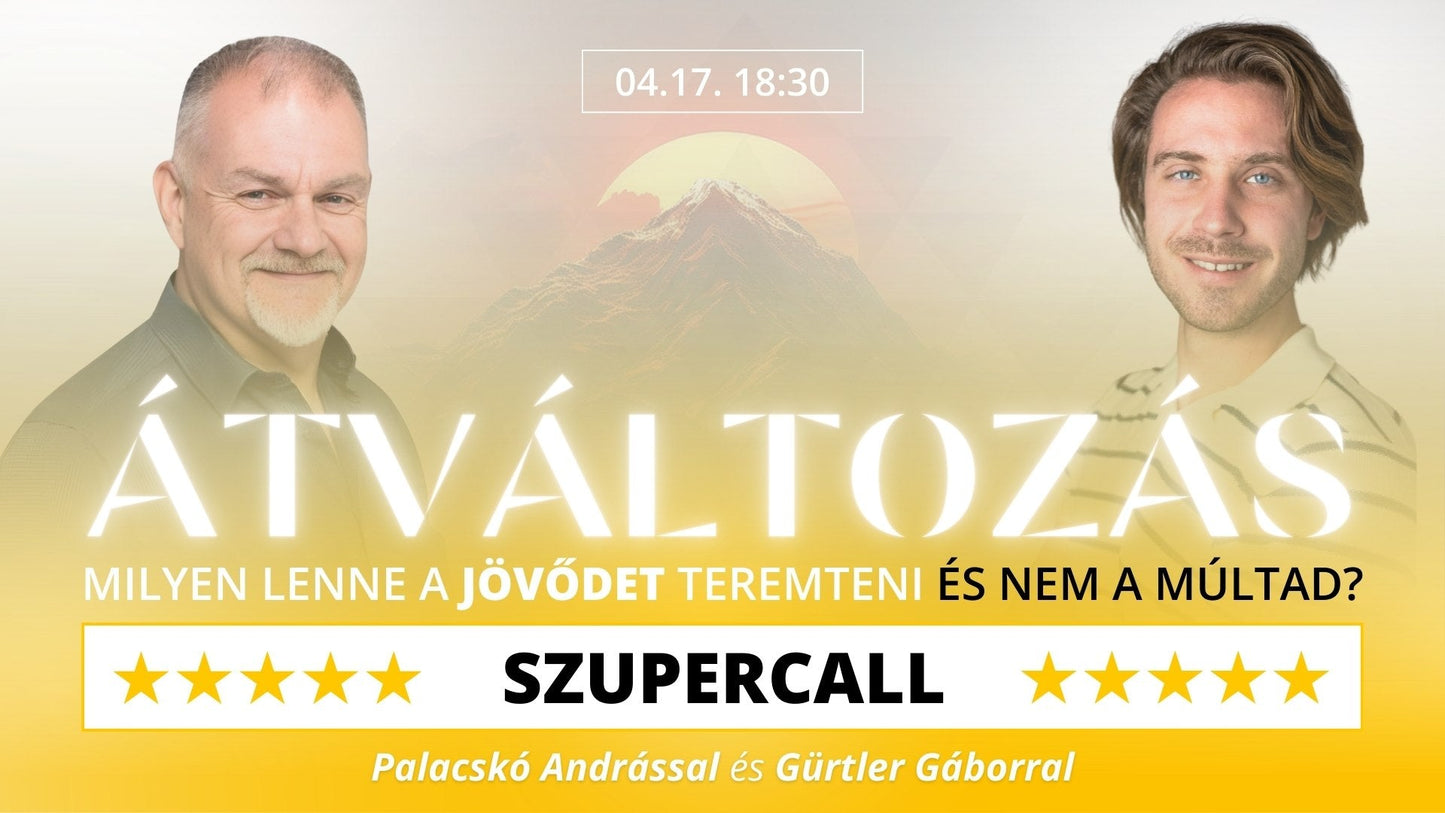 SZUPERCALL Palacskó Andrással - Folyamat