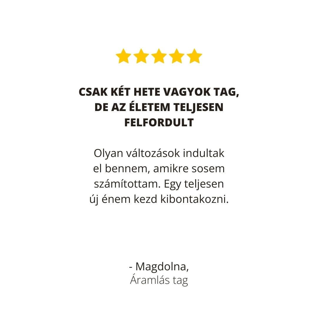 Áramlás Tagság - Folyamat