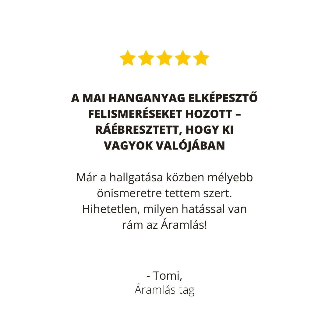 Áramlás Tagság - Folyamat