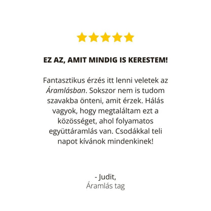 Áramlás Tagság - Folyamat