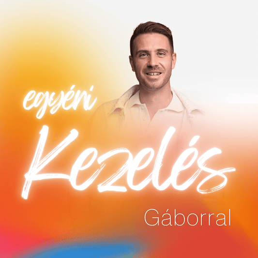 Egyéni Kezelés Gáborral - Folyamat
